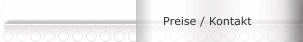 Preise / Kontakt